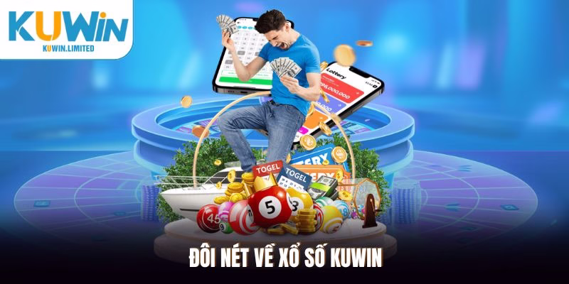 Thế giới xổ số trực tuyến Kuwin được đánh giá cao nhờ sự uy tín, đa dạng
