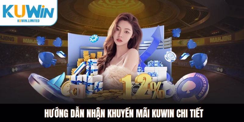 Hướng dẫn nhận thưởng từ chương trình khuyến mãi Kuwin chi tiết